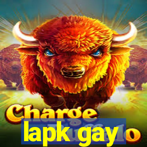 lapk gay